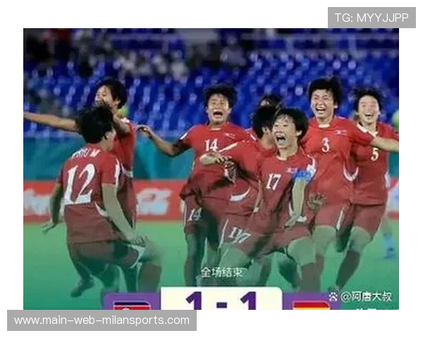 朝鲜女足2-0巴西,荷兰1-0墨西哥,决赛对决来袭,朝鲜女足vs中国女足 朝鲜女足2-0巴西,荷兰1-0墨西哥,决赛对决来袭,朝鲜女足vs中国女足